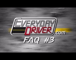 Our Cars & Favorite Cars – FAQ#3 – Everyday Driver