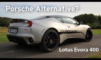 Lotus Evora 400 – New and Improved? – Everyday Driver Fast Blast Review
