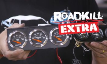 Tech Advice: Electric vs Mechanical Gauges – Roadkill Extra